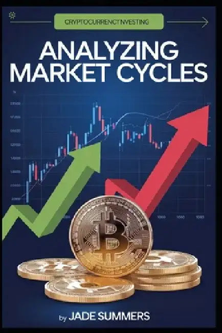 Analyzing Market Cycles by Jade Summers