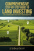 Comprehensive Step-By-Step Guide To Land Investing: Acres Of Ambition Sowing Seeds Of Success Through Land Investing by Jalani Property Investments LLC, J. Lasalle Scott