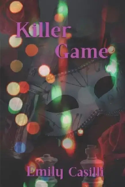 Killer Game by Emily Casilli
