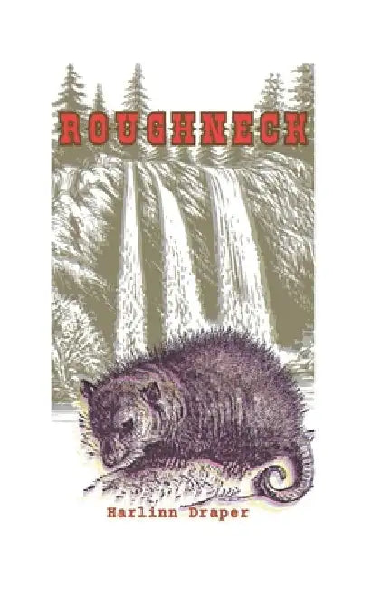 Roughneck by Harlinn Draper