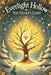 Everlight Hollow: The Heart's Light by Lore And Latitude