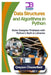 Data Structures and Algorithms in Python: Solve Complex Problems with Python's Built-in Libraries by Greyson Chesterfield