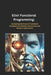 Elixir Functional Programming: Harnessing the Power of Functional Paradigms for Scalable, Concurrent, and Resilient Applications by Ethan B. Carter