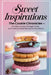 Sweet Inspirations: The Cookie Chronicles-A Guided Journey Through Classic and Creative Cookie Recipes for New Bakers by Digby Ford