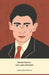 Franz Kafka: Life and Mystery: The official tribute to the author of The Metamorphosis and The Trial by James Nolan Winters