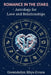 Romance in the Stars: Astrology for Love and Relationships by Gwendolyn Rhys-Evans