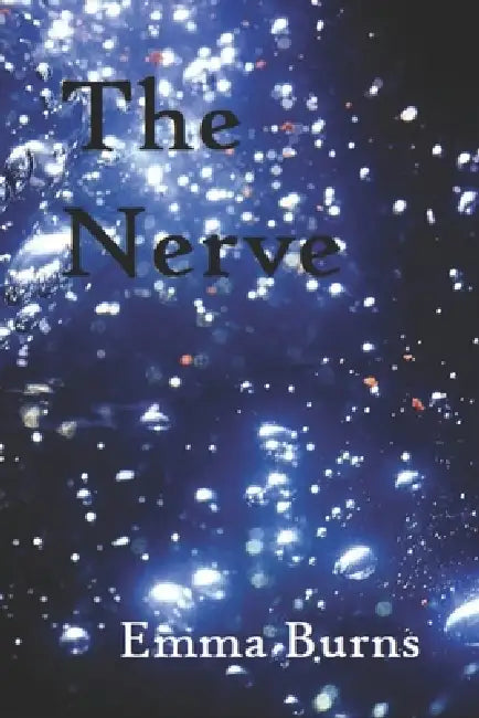 The Nerve by Emma Burns