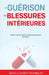 La guérison des blessures intérieures by Jean-Clément Diambilay