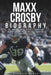 MAXX Crosby Biography: The Inspiring Story of How a Mid-Round Pick Became an NFL Defensive Superstar Against All Odds by Kenneth Dukes