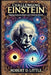 Challenging Einstein: Aligning Quantum Physics and Relativity Models by Robert D. Little