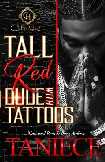 Tall Red Dude With Tattoos: An African American Romance by Taniece