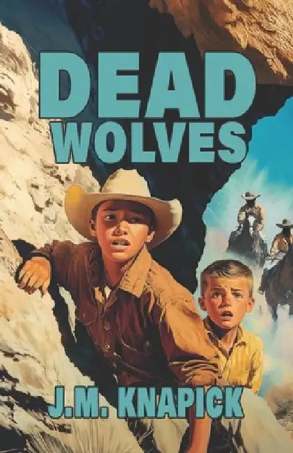 Dead Wolves by Jeff Knapick