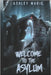 Welcome to the Asylum: Asylum Duet by Marie, Ashley