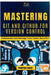 Mastering Git and Github for Version Control: Collaborate and Manage Your Code Like a Pro by Thompson Carter