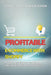 Profitable E-commerce with Shopify: A Beginner's Guide to Creating a Thriving Online Store from Scratch by Paschal Creation Publication