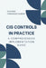 CIS Controls in Practice: A Comprehensive Implementation Guide by Edgardo Fernandez Climent