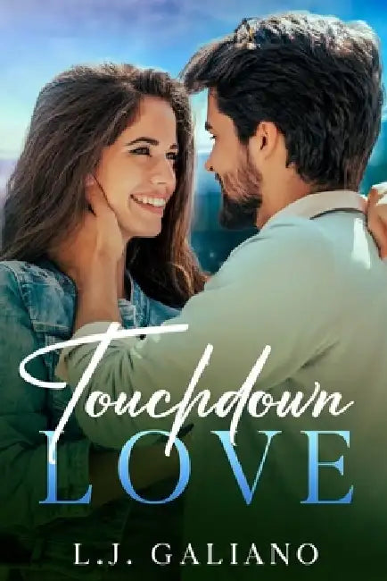 Touchdown Love by L. J. Galiano