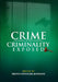 Crime and Criminality Exposed by Prince Ewemade Konkons Author