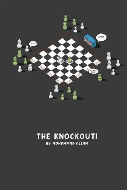 The Knockout: by Mohammad Allan by Mohammad Allan