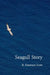 Seagull Story by B. Emerson Scott