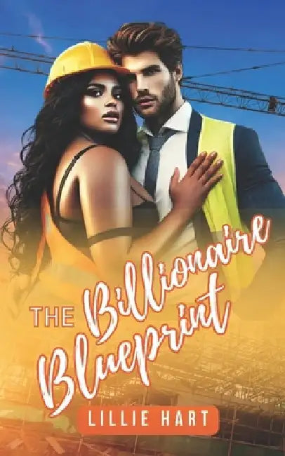 The Billionaire Blueprint A Billionaire Romance: A BWWM Curvy Girl Interracial Romance by Lillie Hart