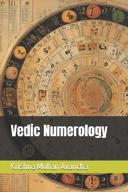 Vedic Numerology by Krishna Mohan Avancha