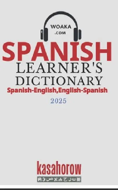Spanish Learner's Dictionary by Kasahorow