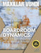 Boardroom Dynamics: Mastering Leadership and Corporate Governance by Maxillar Vundi