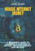 Magic Internet Money: A Beginner's Guide to Learning & Investing In Bitcoin, Cryptocurrency, and Beyond by Karol Kelner