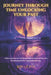 Journey Through Time Unlocking Your Past: A Practical Step-by-Step Reincarnation Guide to Past Life Regression and Self-Guided Exploration by Iris Quinn