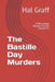 The Bastille Day Murders: A Wes Oakley Mystery Thriller Volume 21 by Hal Graff