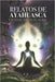 Relatos de Ayahuasca: Un Viaje Hacia el Alma by Sandra Bacon