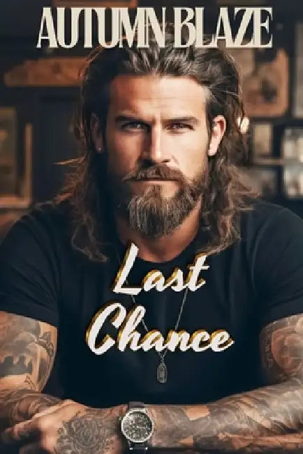 Last Chance: Book 1 by Autumn Blaze