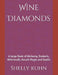 Wine Diamonds: A large Book of Alchemy, Esoteric, Witchcraft, Occult Magic and Spells by Shelly L. Kuhn