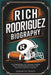 Rich Rodriguez Biography: The Untold Story of a Visionary Football Coach Who Redefined Success with Innovation and Determination by Kenneth Dukes
