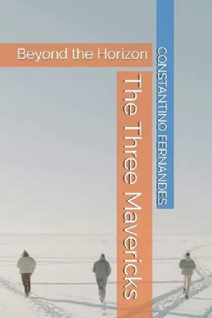 The Three Mavericks: Beyond the Horizon by Constantino Fernandes