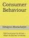 Consumer Behaviour: NEP Curriculum for B.Com - Assam & Gauhati University by Debajyoti Bhattacharjee