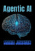 Agentic AI by Maria Johnsen