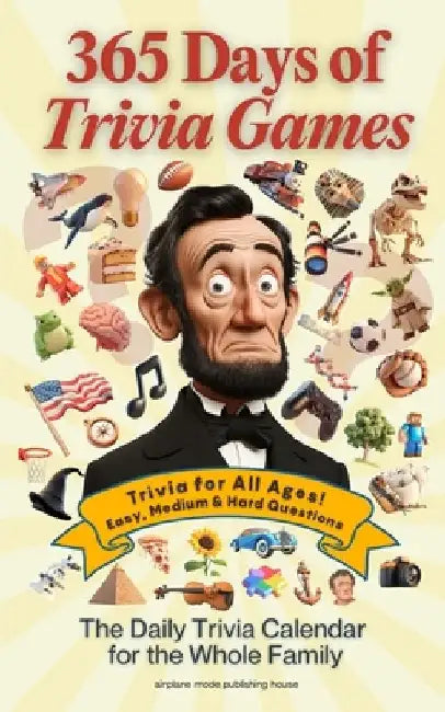 365 Days of Trivia Games: The Daily Trivia Calendar for Kids, Adults, and Seniors 1000+ Multiple Choice Questions Across 50+ Categories for Fun Family by Dae Lee