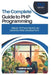 The Complete Guide to PHP Programming: Master PHP and MySQL for Dynamic Web Development by Thompson Carter