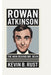 Rowan Atkinson Biography: The Man Behind Mr. Bean by Kevin B. Rust