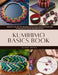 Kumihimo Basics Book: Master the Art of Braiding with Clear Instructions for Stunning Patterns and Beadwork by Blake Ward