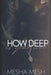 How Deep Is Your Love by Mesha Mesh