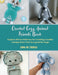 Crochet Cozy Animal Friends Book: Explore 30 Fun Patterns for Crafting Lovable Companions That Are good for Hugs by Anna Hk Thomas