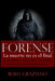 Forense: LA MUERTE NO ES EL FINAL. Un accidente, un asesinato, un espíritu, el universo y la mecánica cuántica by Rolo Graziano