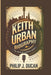 Keith urban biography: The voice of country music by Philip J. Ducan