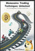 Memecoins Trading Techniques Unlocked: From Trending Tokens to Smarter Investments by Dwayne Anderson