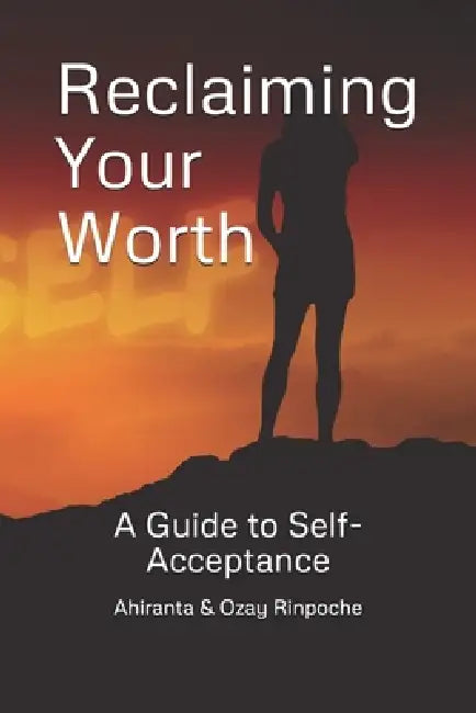 Reclaiming Your Worth