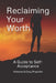 Reclaiming Your Worth