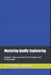 Mastering Quality Engineering: Bridging Theory and Practice for Students and Professionals by Cor P. M. Van Houte